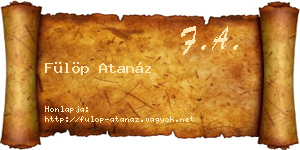 Fülöp Atanáz névjegykártya